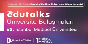 EduTalks Etkinliği 25 Aralık’ta İstanbul Medipol Üniversitesi’nde!